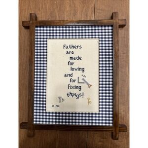 Framed & Matted Handcrafted Cross Stitch 'Fathers are made for...' 1980 - 10"x12